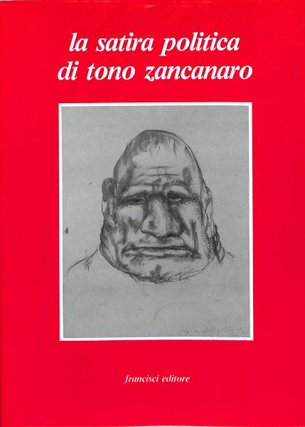 LA SATIRA POLITICA DI TONO ZANCANARO