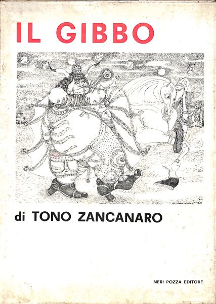 IL GIBBO DI TONO ZANCANARO satira del ventennio, disegni e incisioni 1937-1945